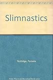 Slimnastics