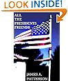 All The President's Friends