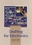 Drafting for Electronics (3rd Edition)