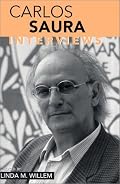 Carlos Saura: Interviews (Conversations With Filmmakers Series)