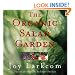 The Organic Salad Garden