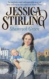 Shamrock Green [Paperback] by Stirling, Jessica