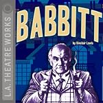 Babbitt (Dramatized) | Sinclair Lewis