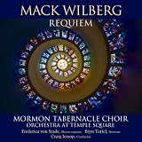 Requiem: Choral Music of Mack Wilberg