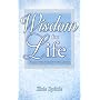 Wisdom for Life: Three Principles for Well-Being