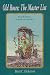 Old Roses: The Master List:Second Edition Updated and Expanded