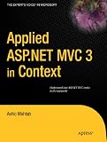 Applied ASP.NET MVC 3 in Context (Pro)
