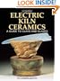 Electric Kiln Ceramics: A Guide to Clays and Glazes