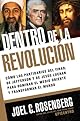 Dentro de la revolución: Cómo los partidarios del Yihad, de Jefferson y de Jesús luchan para dominar . . . (Spanish Edition)