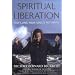 Spiritual Liberation: Fulfilling Your Soul's Potential