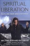 Spiritual Liberation: Fulfilling Your Soul's Potential