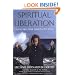 Spiritual Liberation: Fulfilling Your Soul's Potential