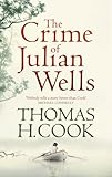 The crime of Julian Wells