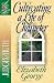 Cultivating a Life of Character: Judges/Ruth (A Woman After God's Own Heart)