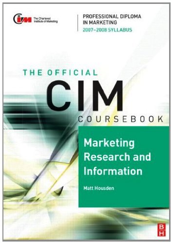 CIM Coursebook 07/08 Marketing Research and Information