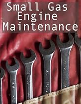 Small Gas Engine Maintenance Small Gas Engine Maintenance