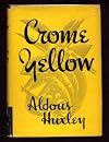 Crome Yellow by Huxley, Aldous
