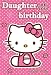 Hello Kitty - Daughter Birthday Card