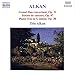 Alkan: Grand Duo concertant, Op. 21 / Sonate de concert, Op. 47 / Trio in G minor, Op. 30