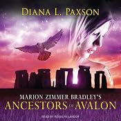 Marion Zimmer Bradley's Ancestors of Avalon: Avalon Series #5 | [Diana L. Paxson]