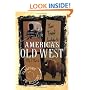 Your Travel Guide to America's Old West (Passport to History)