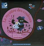 Le myst�re des couleurs (1CD audio)