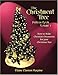 The Christment Tree Pattern Book: How to Make Christian Ornaments for Your Christmas Tree
