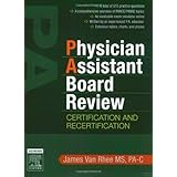 physician assistant board review certification and recertification with online exam simulation expert consult