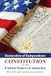 Declaration Of Independence, Constitution Of The United States Of America, Bill Of Rights And Constitutional Amendments