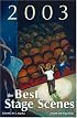 The Best Stage Scenes of 2003 (Best Stage Scenes)