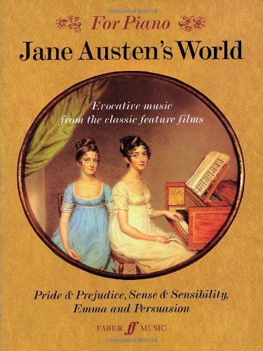 Jane Austens World: Evocative For Piano