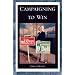 Campaigning to Win