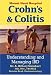 Crohn's and Colitis: Understanding the Facts About IBD