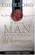 What A Man Wants, What A Woman Needs The Secret To Successful, Fulfilling Relationships