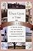 Once Upon a Time in Great Britain: A Travel Guide to the Sights and Settings of Your Favorite Children's Stories