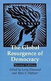 The Global Resurgence of Democracy (A Journal of Democracy Book)