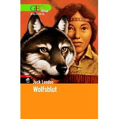 Wolfsblut. GEOlino Bibliothek