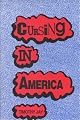 Cursing in America: A Psycholinguistic Study of Dirty Language in the Courts, in the Movies, in the Schoolyards and on the Streets