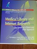 Vickie Milazzo Presents Medical Library and Internet Research, the Power of a Down and Dirty Approach