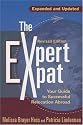 The Expert Expat, Revised Edition: Your Guide to Successful Relocation Abroad
