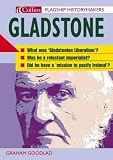Gladstone (Flagship Historymakers)