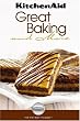 Kitchen Aid Great Baking and More