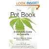 The Pot Book: A Complete Guide to Cannabis
