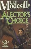 Alectors Choice (Corean Chronicles, Book 4)