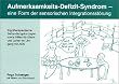 Aufmerksamkeits- Defizit- Syndrom