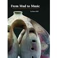 From Mud to Music by Barry Hall