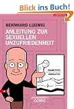 Anleitung zur sexuellen Unzufriedenheit: Seminarkabarett-Comic