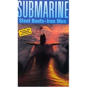 Submarines: Steel Boats - Iron Men [VHS]