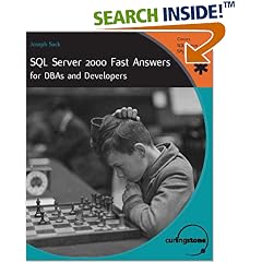 SQL Server 2000 Fast Answers for DBAs and Developers