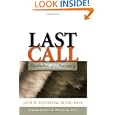Last Call: Alcoholism and Recovery by Jack H. Hedblom MSW PhD and Paul R. McHugh MD
